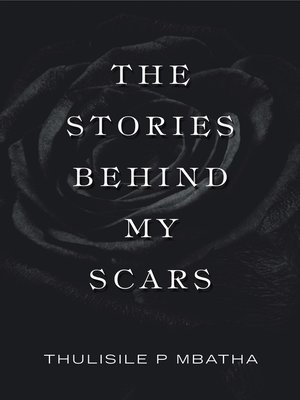 cover image of The Stories Behind My Scars